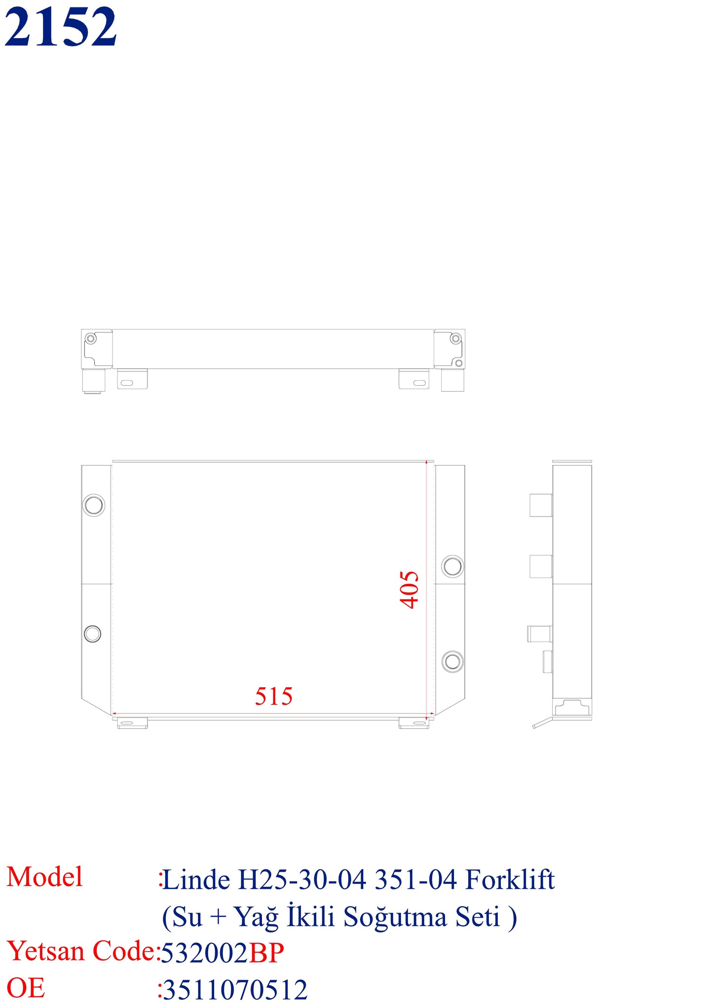 LINDE H25-30-04 351-04 Forklift (Water + Oil Twin Cooling Set)