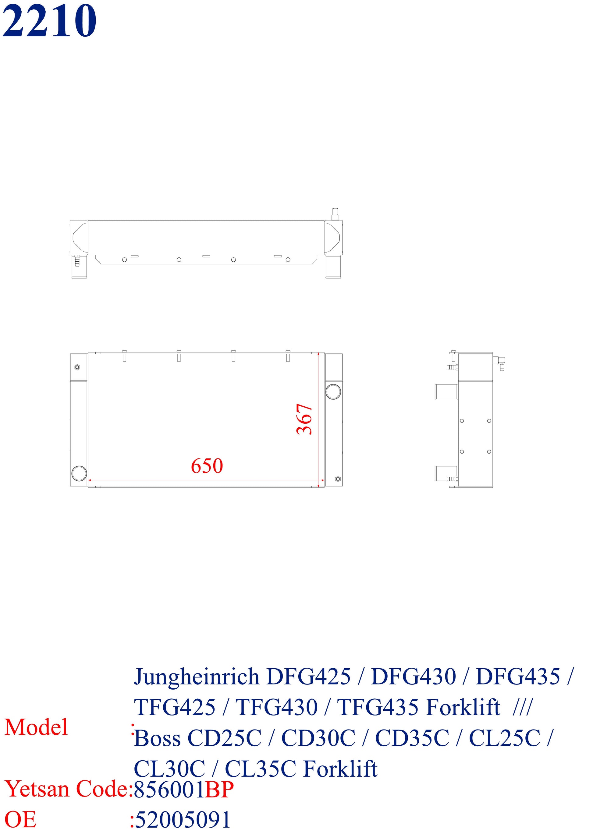 JUNGHEINRICH DFG425 / DFG430 / DFG435 / TFG425 / TFG430 / TFG435 - BOSS CD25C / CD30C / CD35C / CL25C / CL30C / CL35C Forklift Oil Cooler